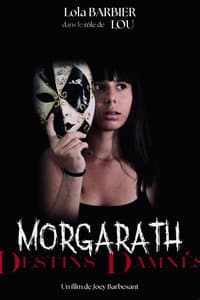 Lola Barbier in MORGARATH Returns