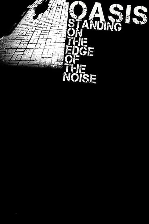 Standing on the Edge of the Noise (2008) poster