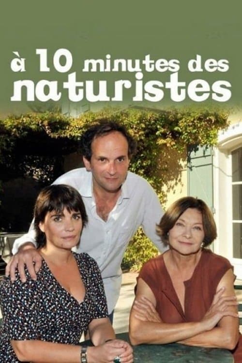 À dix minutes des naturistes (2012) poster