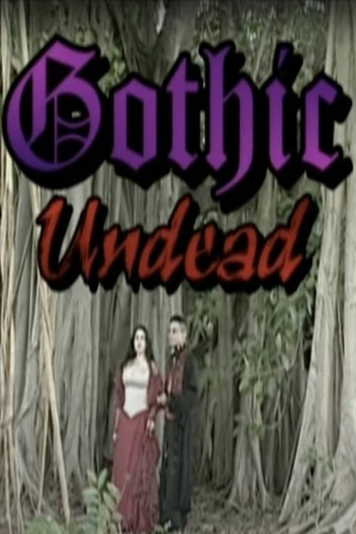 Gothic Undead (1999) poster