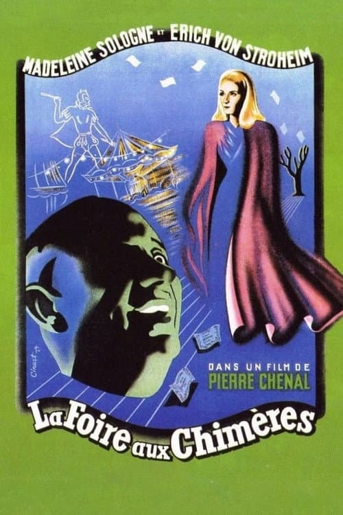 La Foire aux chimères (1946) poster