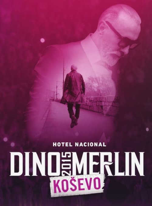 Dino Merlin Live Koševo 2015 (2015) poster