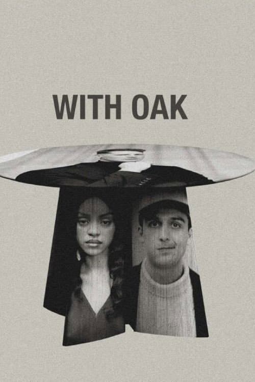 With Oak (2025) poster