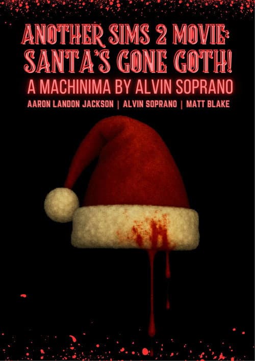 Another Sims 2 Movie Santa's Gone Goth (2009) poster