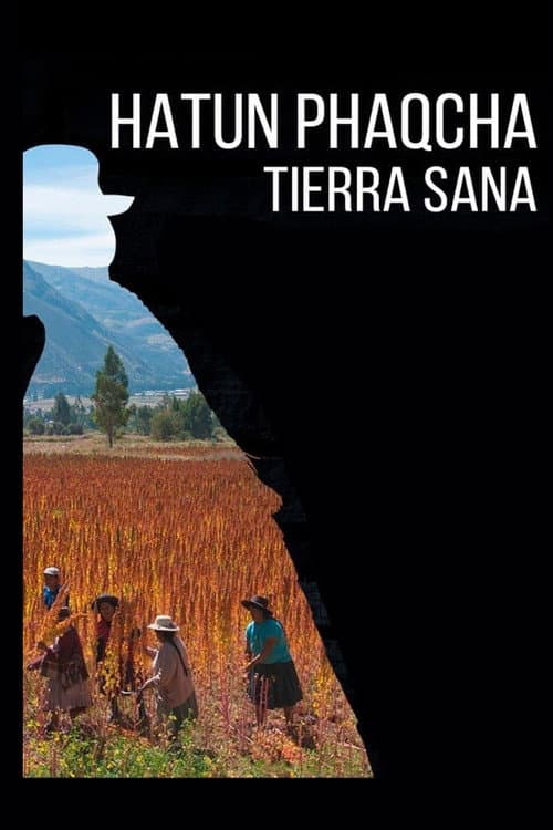 Hatun Phaqcha, Tierra Sana (2022) poster