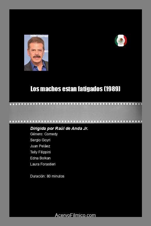 Los machos estan fatigados (1989) poster