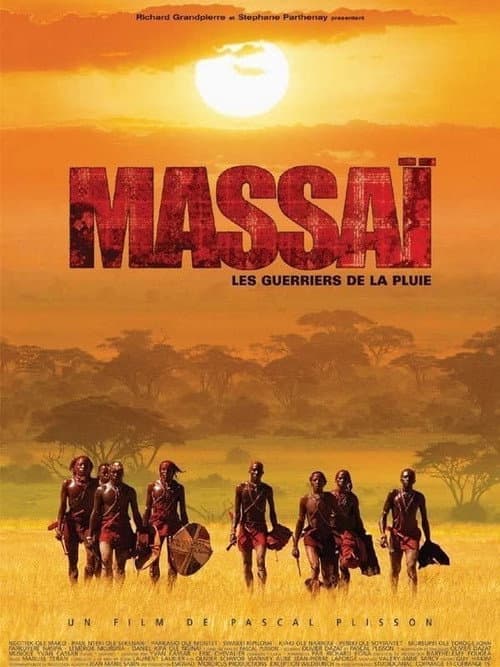 Massaï, les guerriers de la pluie (2004) poster