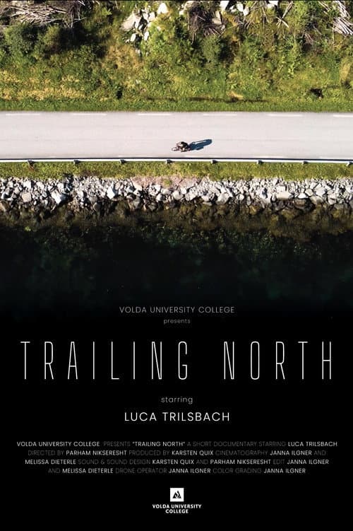 Trailing North (2022) poster