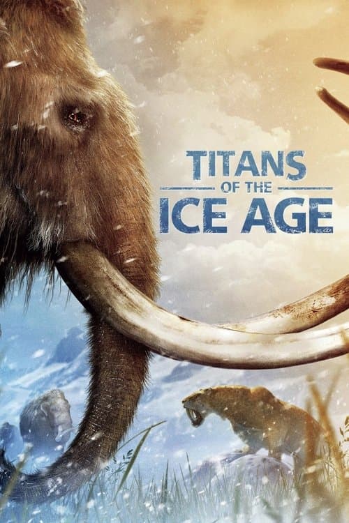 Titans of the Ice Age (2013) poster