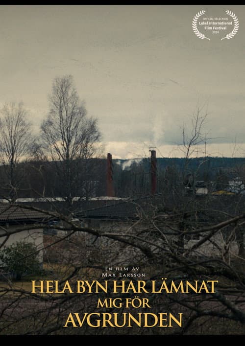 Hela Byn Har Lämnat Mig För Avgrunden (2024) poster