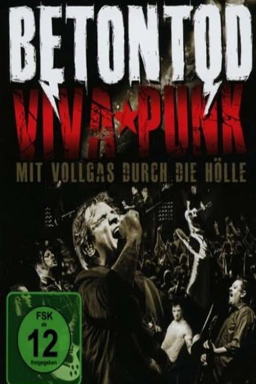 Betontod - Viva Punk - Mit Vollgas durch die Hölle (2013) poster