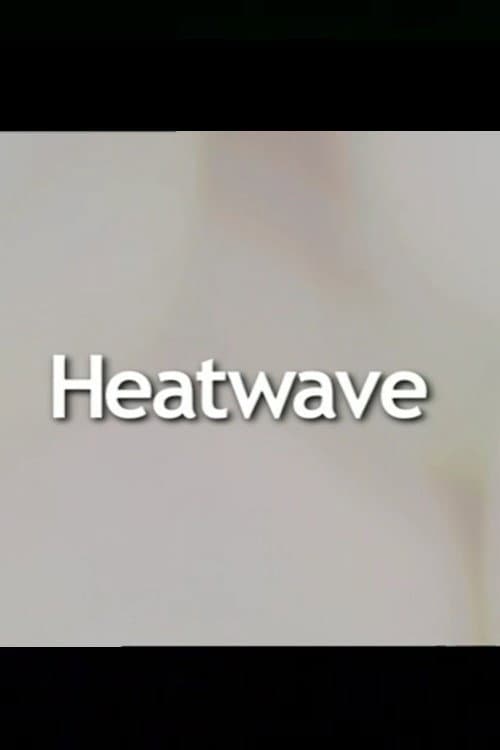 Heatwave (2005) poster
