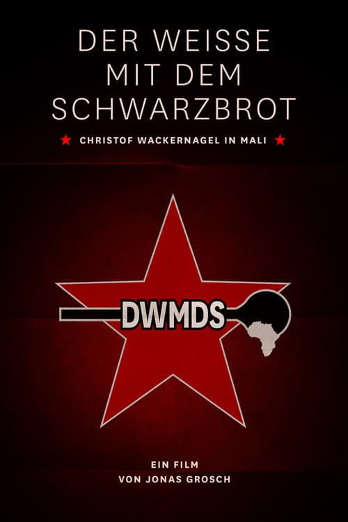 Der Weiße mit dem Schwarzbrot (2007) poster