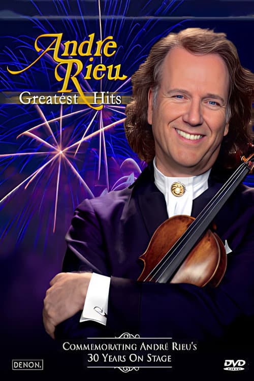 André Rieu - Greatest Hits (2009) poster