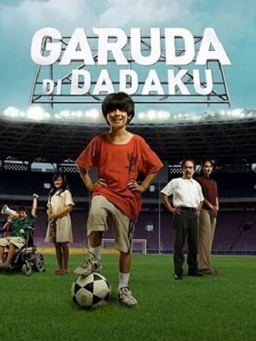 Garuda Di Dadaku (2009) poster
