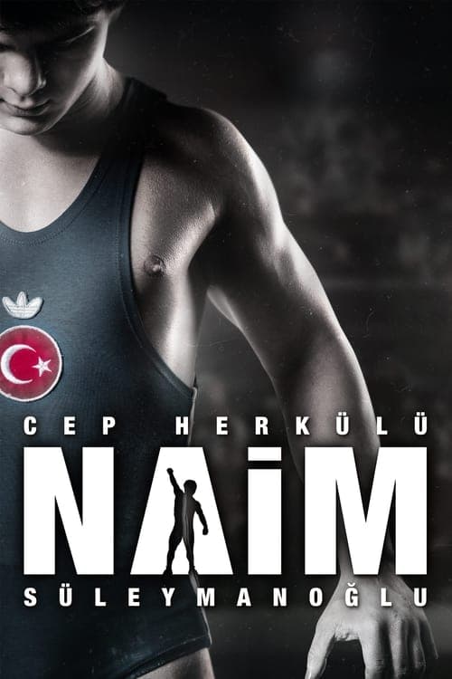 Cep Herkülü: Naim Süleymanoğlu (2019) poster
