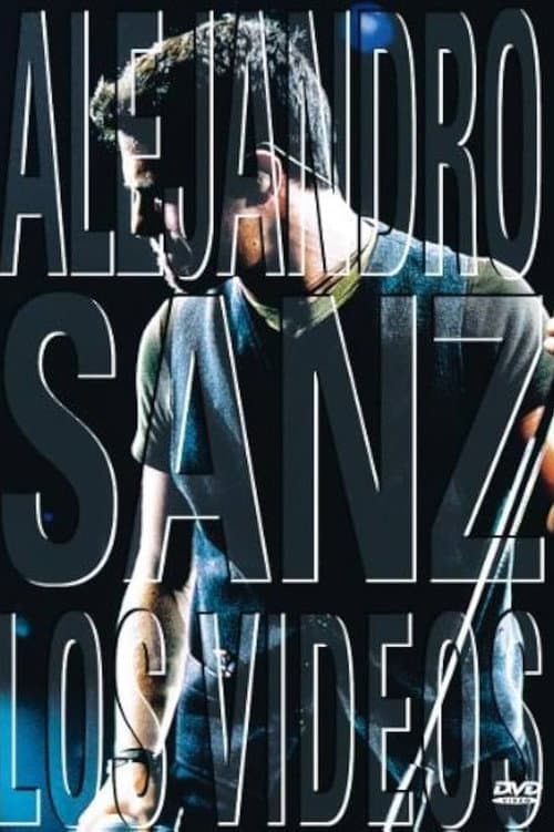 Alejandro Sanz: Los Videos (1998) poster