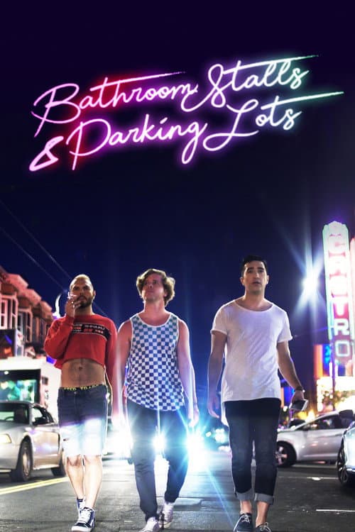 Bathroom Stalls & Parking Lots (2019) poster