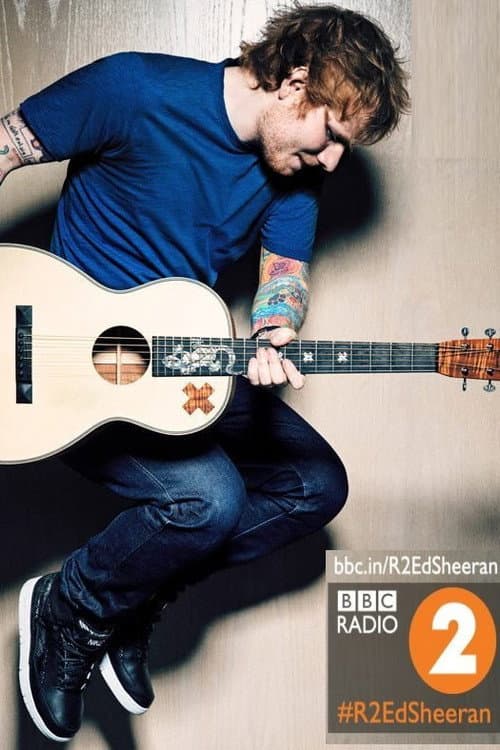 Ed Sheeran - Live BBC Radio 2 In Concert (2018) poster