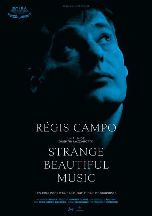 Régis Campo: Strange Beautiful Music (2021) poster