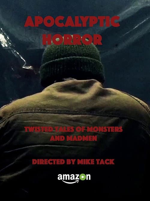 Apocalyptic Horror (2017) poster