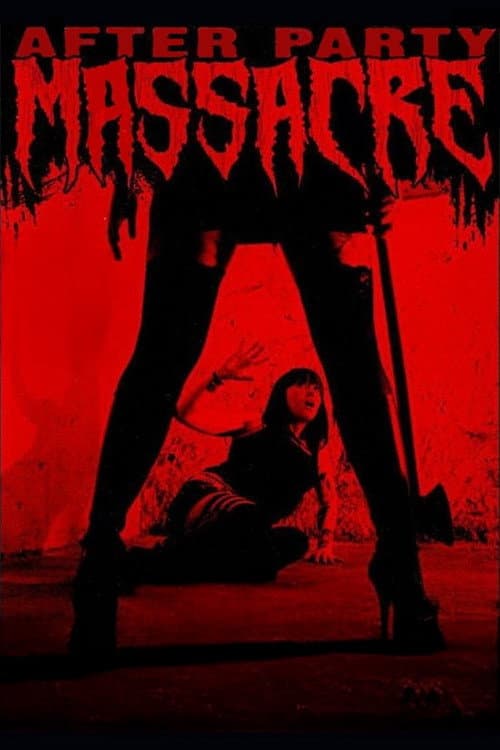 After Party Massacre (2011) poster
