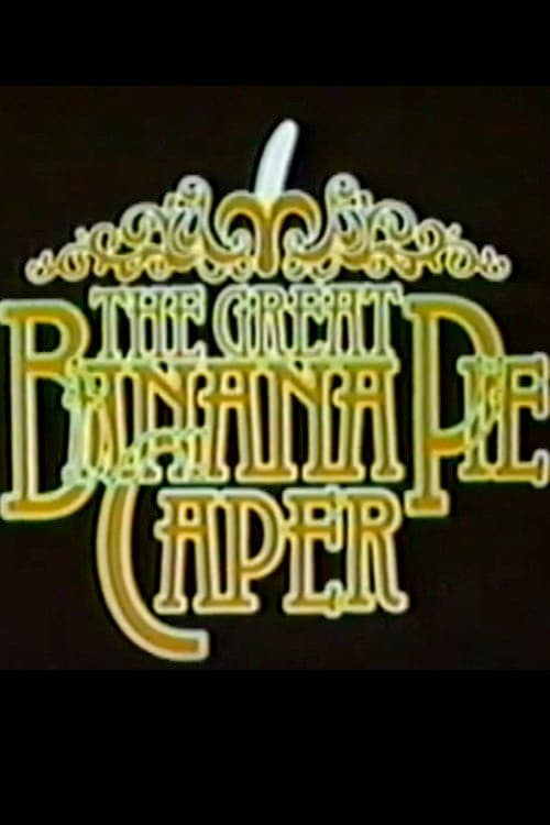 The Great Banana Pie Caper (1978) poster