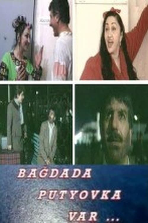 Bağdada putyovka var... (2000) poster