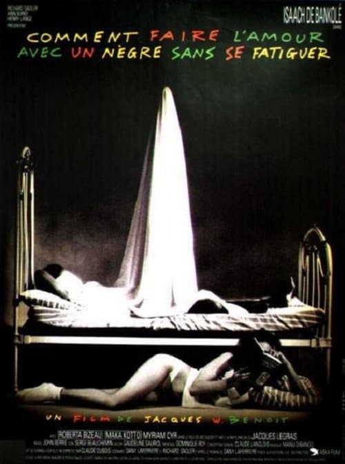 Comment faire l'amour avec un nègre sans se fatiguer (1989) poster