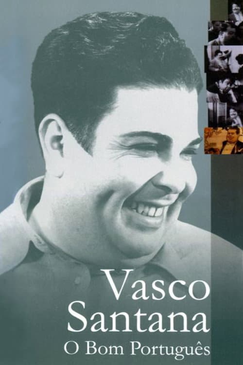 Vasco Santana: O Bom Português (1998) poster