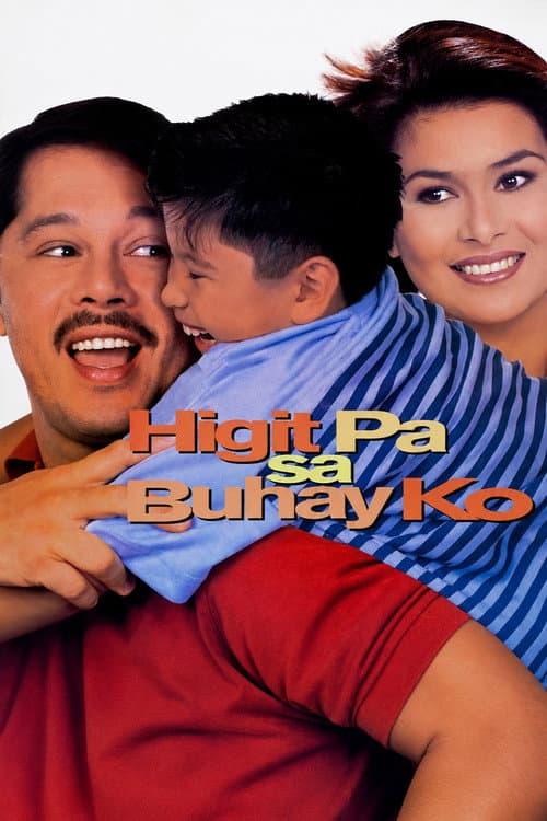 Higit pa sa Buhay ko (1999) poster