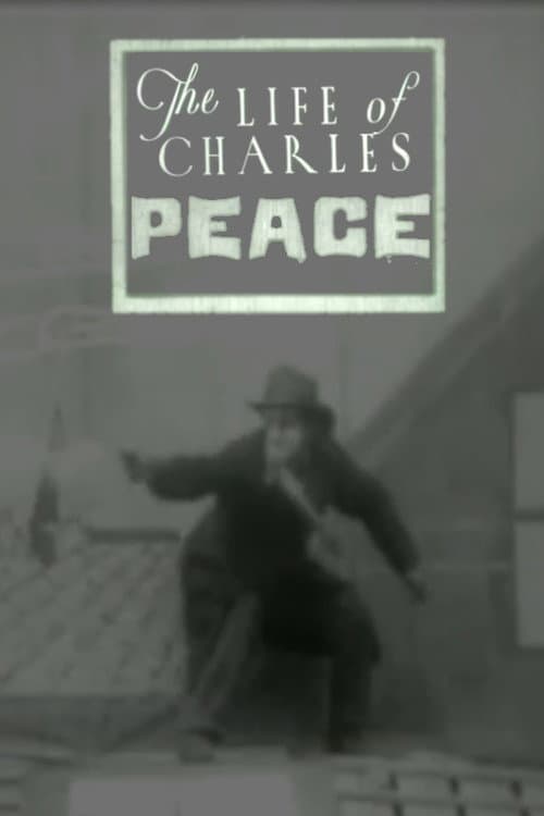 The Life of Charles Peace (1905) poster