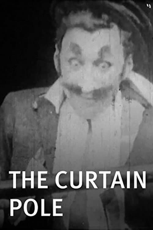 The Curtain Pole (1909) poster
