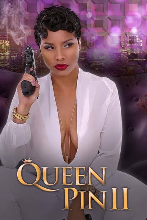 Queen Pin II: The Restoration (2016) poster
