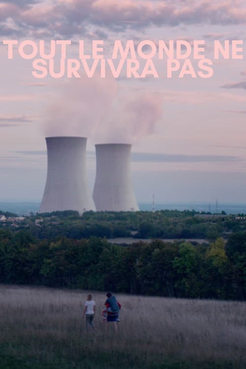 Tout le monde ne survivra pas (2018) poster
