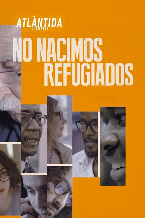 No nacimos refugiados (2020) poster