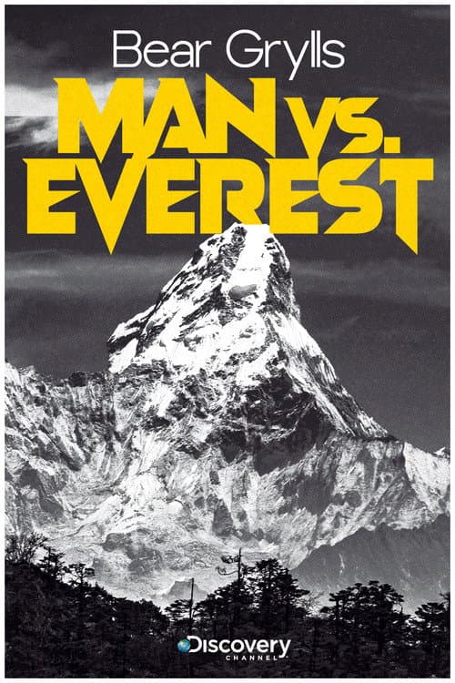 Bear Grylls: Man vs Everest (2014) poster