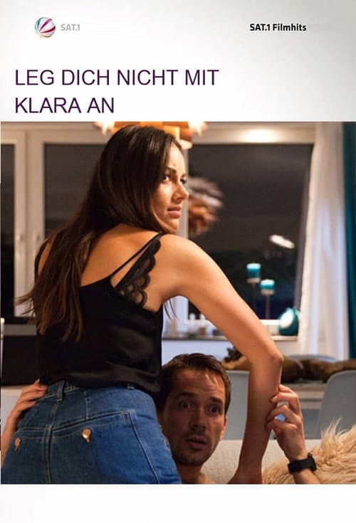 Leg dich nicht mit Klara an (2017) poster