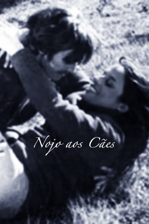 Nojo aos Cães (1970) poster