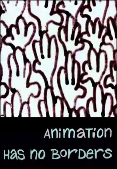 Animation Has No Borders (1986) poster