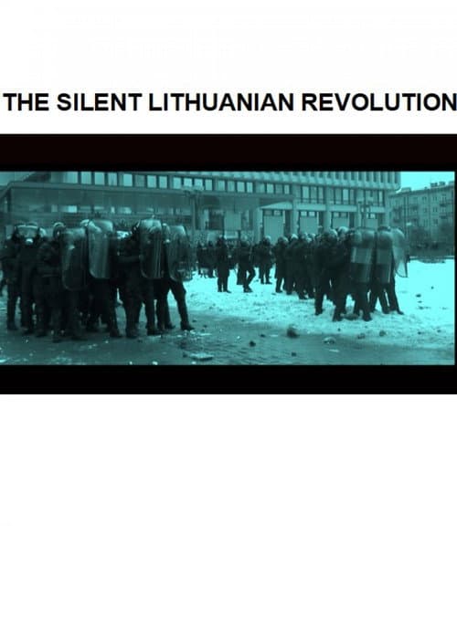 The Silent Lithuanian Revolution (2013) poster