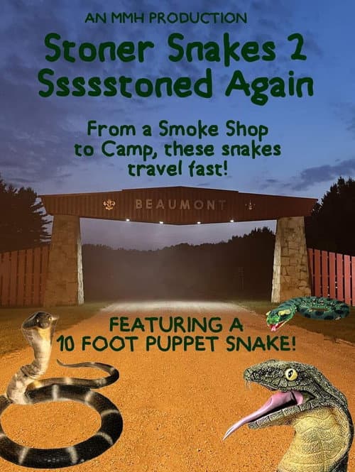Stoner Snakes 2: Ssssstoned Again (2025) poster