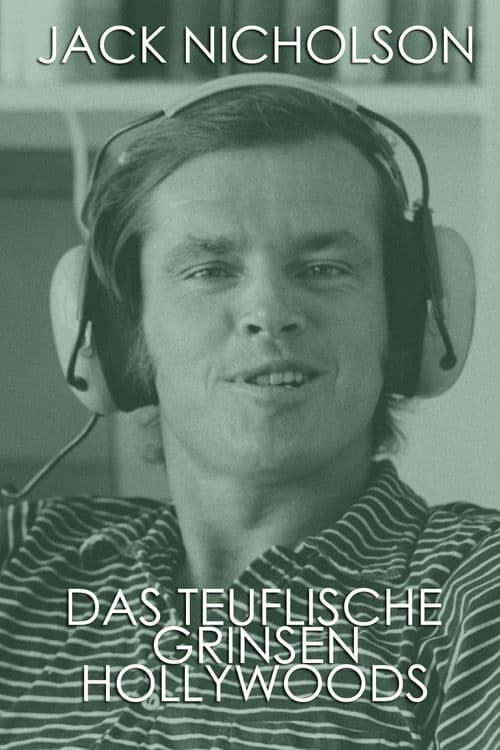 Jack Nicholson: Das Teuflische Grinsen Hollywoods (2017) poster