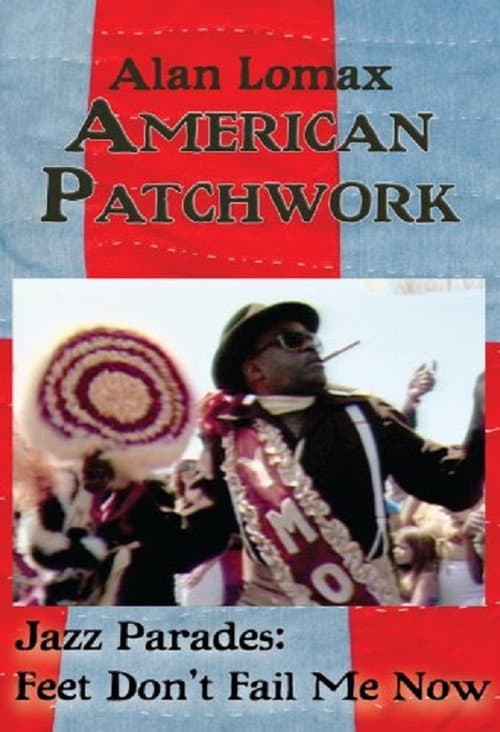 Jazz Parades: Feet Don't Fail Me Now (1990) poster