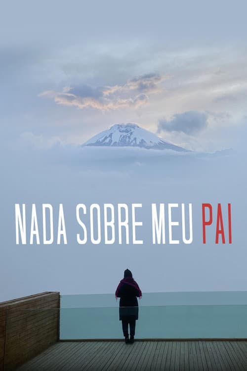 Nada Sobre Meu Pai (2023) poster