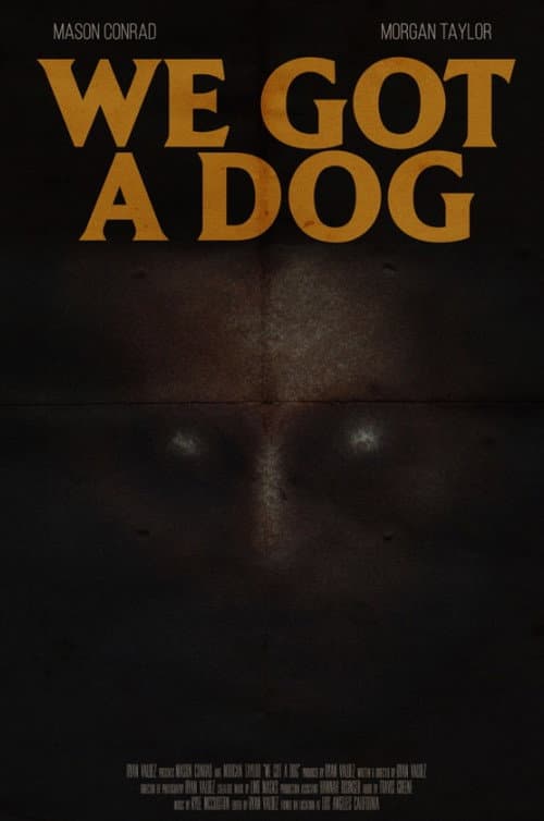 We Got A Dog (2022) poster