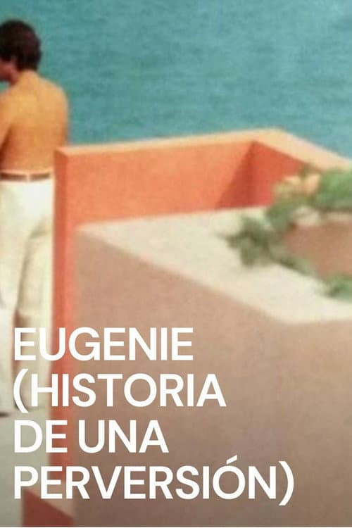 Eugenie (Historia de una perversión) (1980) poster