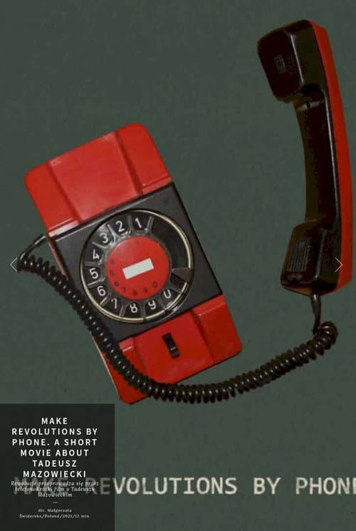 Rewolucje przeprowadza się przez telefon. Krótki film o Tadeuszu Mazowieckim (2021) poster