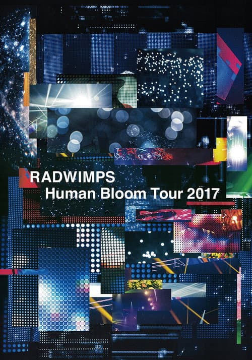 RADWIMPS Human Bloom Tour 2017 (2017) poster