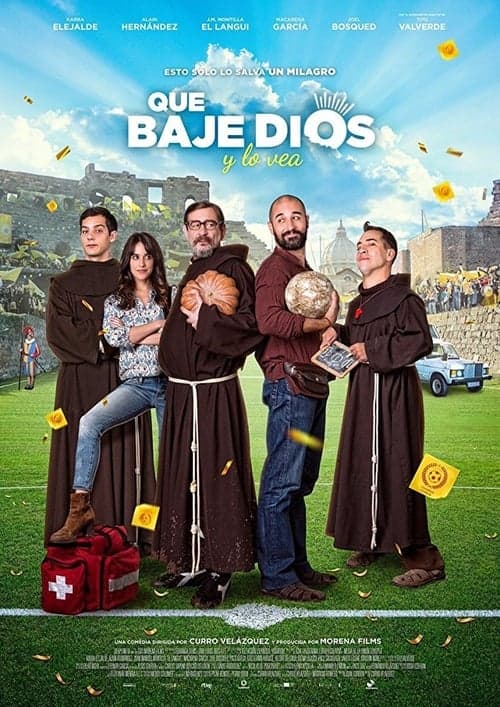 Que baje Dios y lo vea (2018) poster